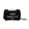 Poop There it Is Poop Bag Holder