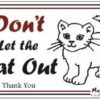 Don't let t the Cat Out Emergency Magnet-Bilingual French and English
